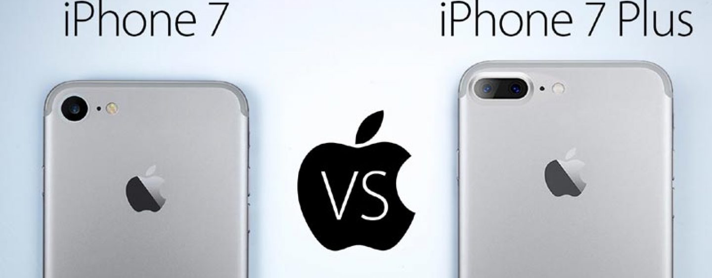 Reviewing IPhone 7 and IPhone 7 Plus – Facts You Should Know