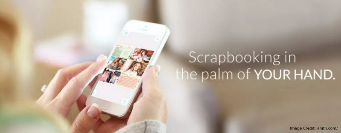 Bring Your Scrapbooking Game Up A Notch With These 3 Digital Apps